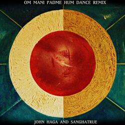 Om Mani Padme Hum (Dance Remix)