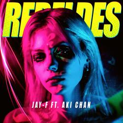 Rebeldes (feat. Aki Chan)
