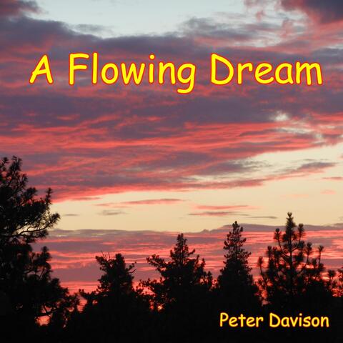 A Flowing Dream