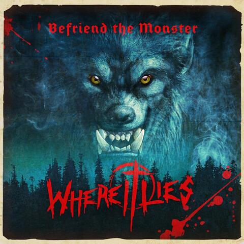 Befriend the Monster