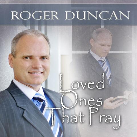 Loved Ones That Pray