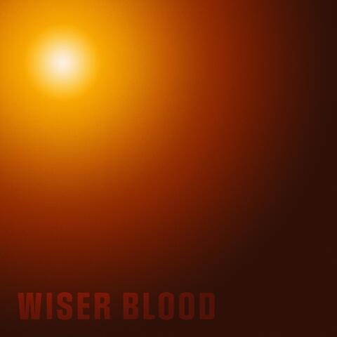 Wiser Blood