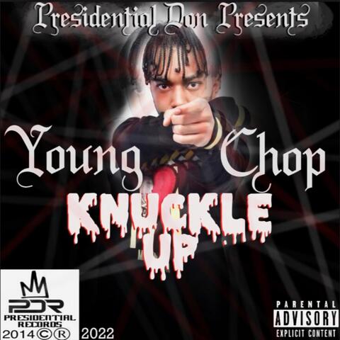 Knuckle Up (feat. Presidential Don)