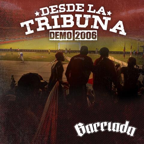 Desde la Tribuna (Demo 2006)