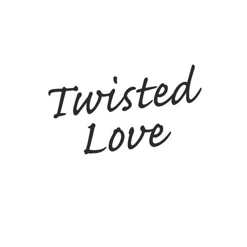Twisted Love