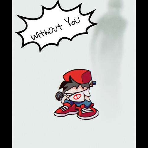 Without You