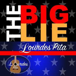 The Big Lie