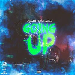 Going Up (feat. Lucy Lashae)
