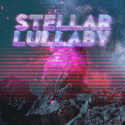 Stellar Lullaby