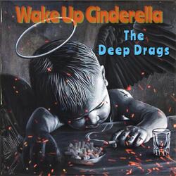 Wake up Cinderella