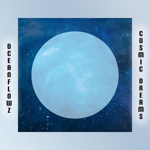 Cosmic Dreams