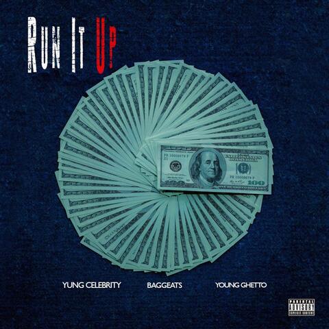Run It Up