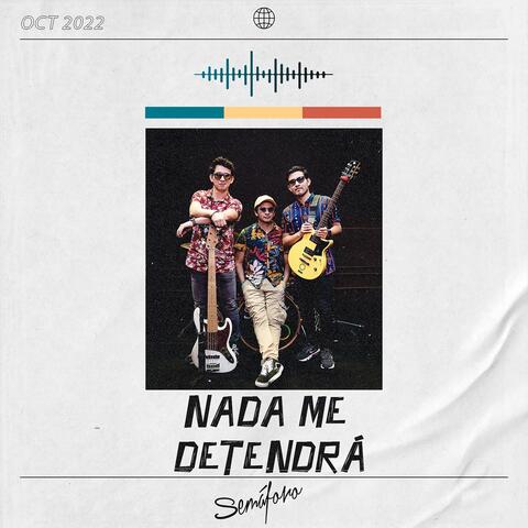 Nada Me Detendrá