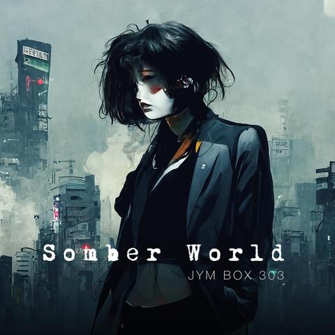 Somber World