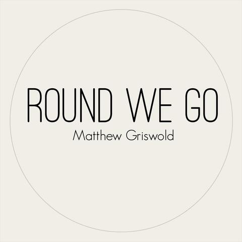 Round We Go