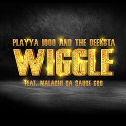 Wiggle (feat. Malachi da Sauce God)