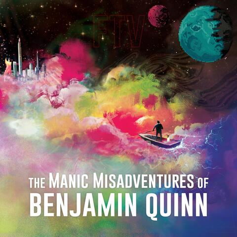 The Manic Misadventures of Benjamin Quinn