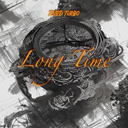 Long Time
