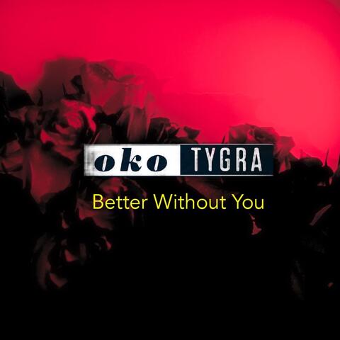 Better Without You
