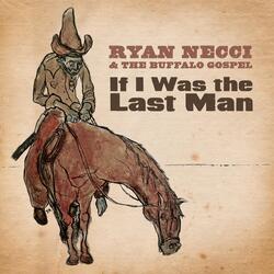 If I Was the Last Man