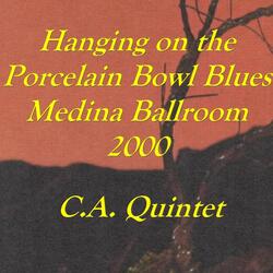 Hanging on the Porcelain Bowl Blues (Medina Ballroom 2000) [Live]