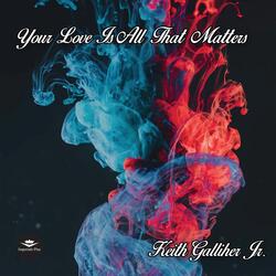 Your Love Is All That Matters
