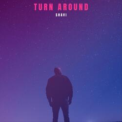 Turn Around