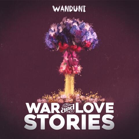 War and Love Stories