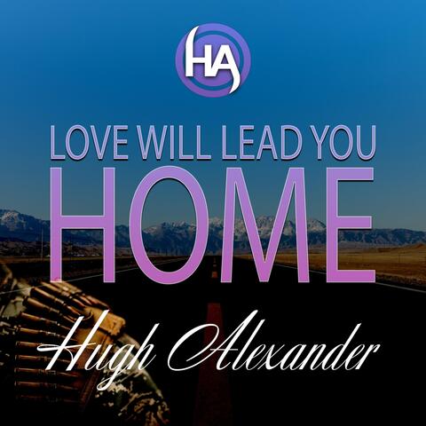 Love Will Lead You Home