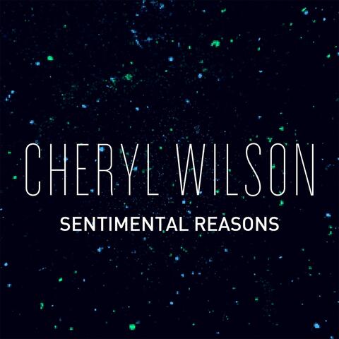 Sentimental Reasons