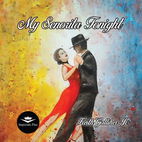 My Senorita Tonight