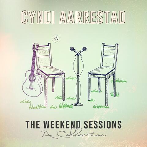 The Weekend Sessions: A Collection