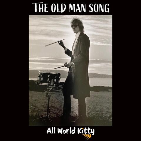 The Old Man Song