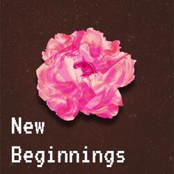 New Beginnings (feat. Marquetta Miller, Erik Blood, Mary Riles & Alex Westcoat)