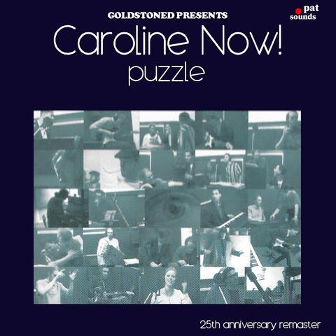 Goldstoned Presents: Caroline Now! Puzzle (25th Anniversary Remaster)