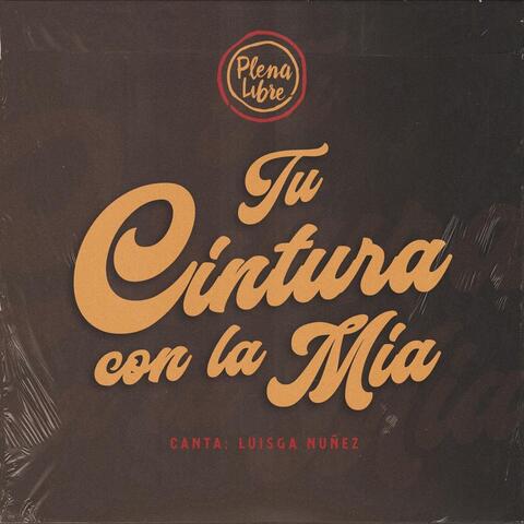 Tu Cintura Con la Mía (feat. Luisga Nuñez)