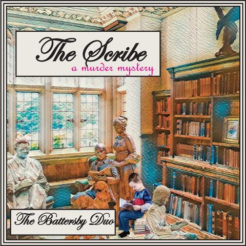 The Scribe: A Murder Mystery