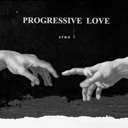 Progressive Love