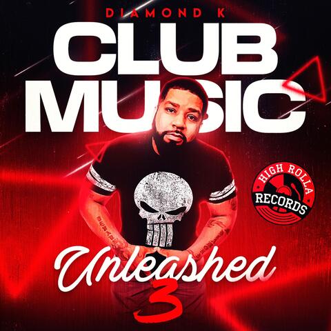 Club Music Unleashed 3