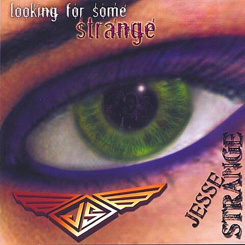 Looking for Some Strange