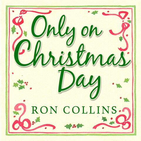 Only on Christmas Day