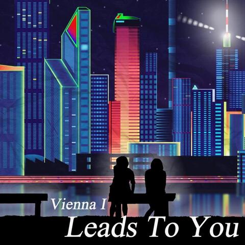 Leads to You