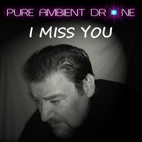 I Miss You