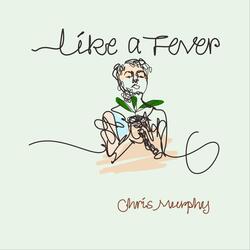 Like a Fever