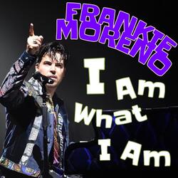 I Am What I Am