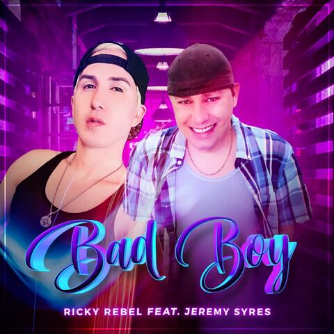 Bad Boy (feat. Jeremy Syres)
