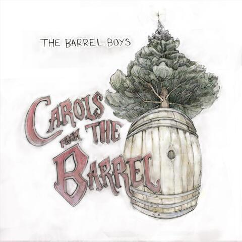 Carols from the Barrel