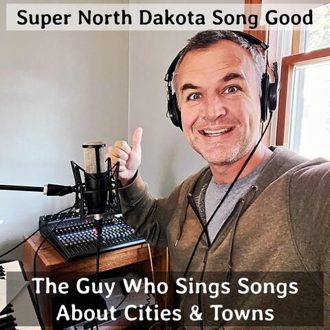 Super North Dakota Song Good