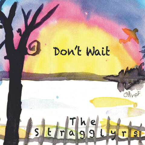 Don't Wait