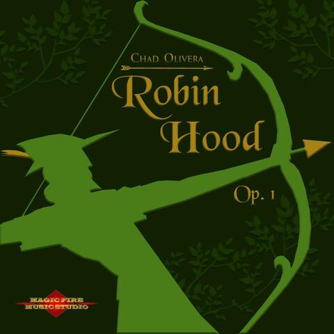 Robin Hood, Op. 1